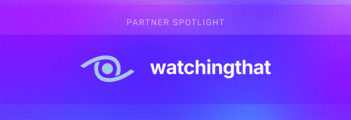 Partner Spotlight: Watching That